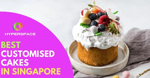 15 Best Customised Cake Singapore Bakeries 2024 Hyperspace Singapore 